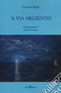 'A via argiento libro